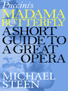 Puccini's Madama Butterfly (eBook): A Short Guide to a Great Opera